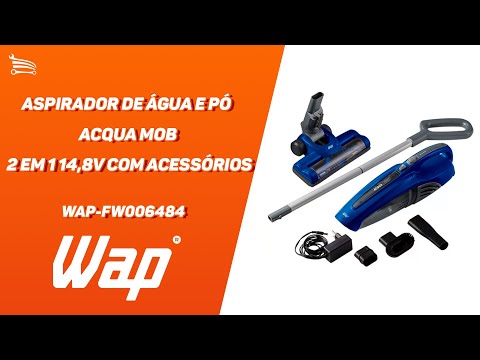 Aspirador de Água e Pó Acqua Mob 2 em 1 14,8V com Acessórios WAP-FW006484 - Video