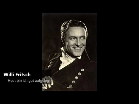 Willi Fritsch - Heut bin ich gut aufgelegt (1932)