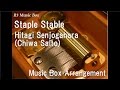 Staple Stable/Hitagi Senjogahara (Chiwa Saito ...