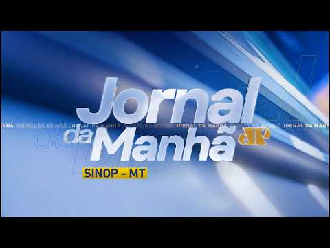 JORNAL DA MANHÃ - JOVEM PAN FM SINOP - 18-09-2026