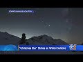 Look Up: 'Christmas Star' To Shine For First Time Since Middle Ages