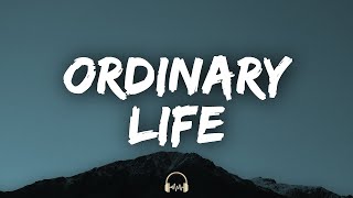 The Weeknd - Ordinary Life (Lyrics)
