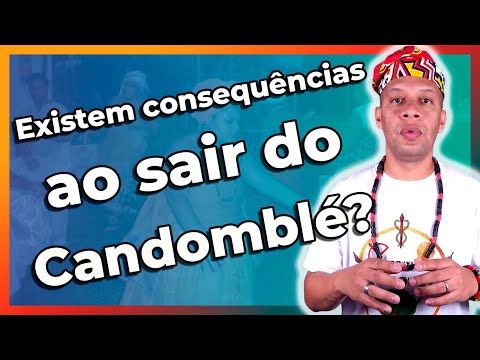 What are the consequences of leaving Candomblé? | Does this really exist?