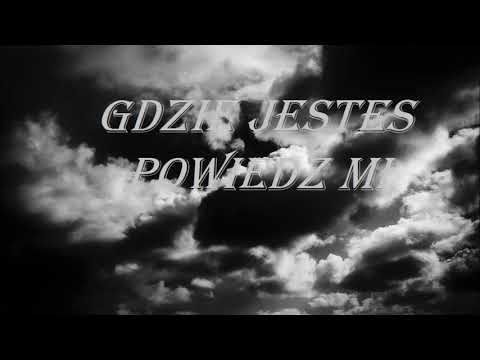 Kamil EK MPR - Gdzie jesteś?