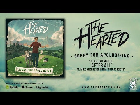 The Hearted - After All [ft. Mike Andersson from Future Idiots] [HD]