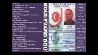 Dj Boulevard Bou - Türkçe Hip Hop Mixtape (Offical Audio)