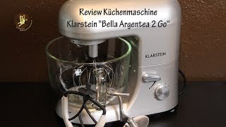 Review Küchenmaschine Klarstein Bella Argentea 2G [Werbung ohne Auftrag]