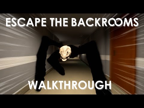 Escape the Backrooms Walkthrough - All Levels