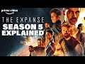 The Expanse Season 5 Explained by Alt Shift X | The Expanse | Prime Video