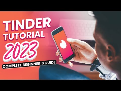 How to use Tinder App in 2023 [Beginner's Guide]