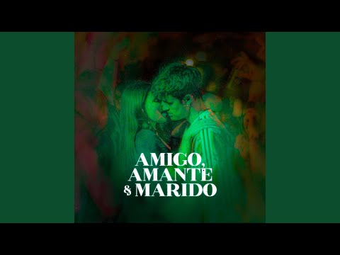 Amigo, Amante y Marido