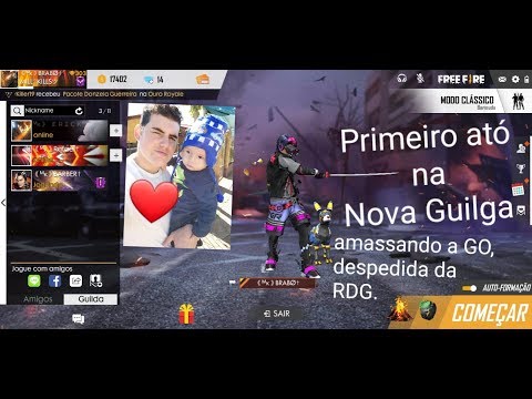 DESPEDIDA DA GUILDA RDG E PARTIDA RANKEADA COM A 'GO'