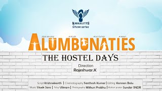 Alumbunaties The Hostel Days - Motion Poster | Nakkalites Sitcom Series | #Nakkalites