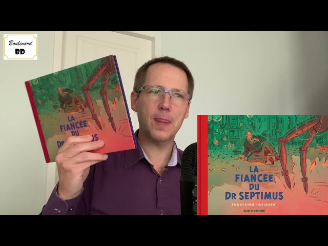 Vídeo relacionado con Blake & Mortimer - Hors-série - Tome 11 - La Fiancée du Dr Septimus - Collection Le Nouveau Chapitre