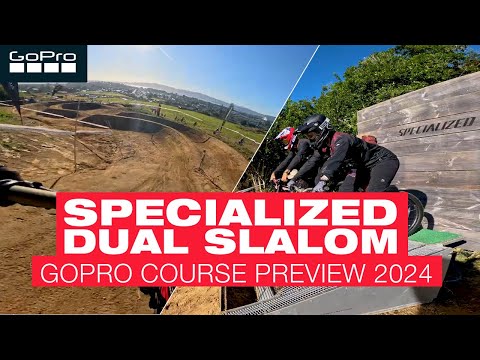 SPECIALIZED DUAL SLALOM | GOPRO COURSE PREVIEW 2024