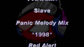 PANAMA - Slave [Panic Melody Mix] *1998* [RED113-Red Alert]