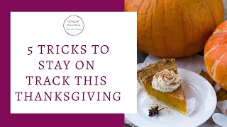 5 Steps to Stay on Track This Thanksgiving