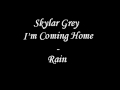 Skylar Grey - I'm coming home, with Rain 