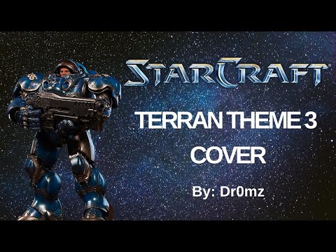 Starcraft - Terran Theme 3 COVER