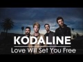 Kodaline 'Love Will Set You Free' (audio) 
