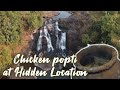 Chicken Popti At Hidden Location Hidden Waterfall