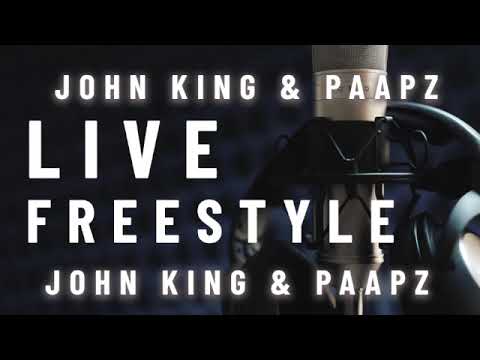 John  King  & PAAPZ Freestyle