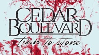 Turn To Stone - Cedar Boulevard