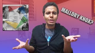 ANÁLISE: MALLORY KNOX - WIRED