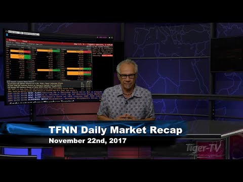 November 22nd Daily Stock Market Recap by Tom O'Brien on TFNN   2