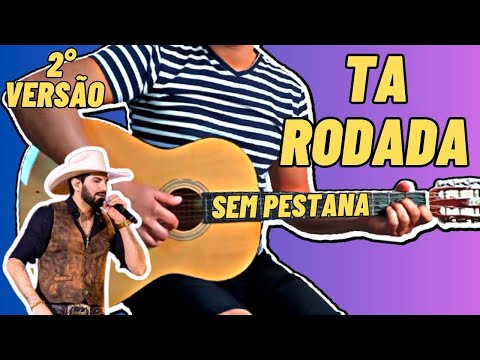 Tá Rodada - Loubet