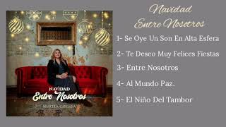 Marcela Gandara - Navidad Entre Nosotros Álbum Completo 2020 ( Audio )