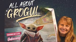 Grogu Unboxing Diamond Art Club
