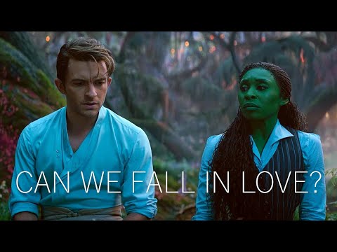 Wicked | Fiyero and Elphaba • Can We Fall In Love?