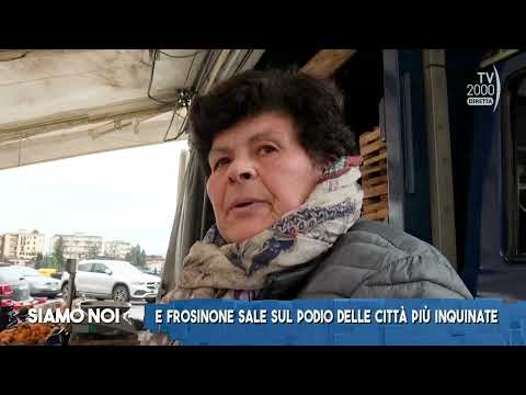 Siamo Noi (Tv2000), 18/2/25 – Frosinone, la città più inquinata d’Italia: la versione dei cittadini