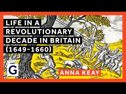 Life in a Revolutionary Decade in Britain (1649-1660)