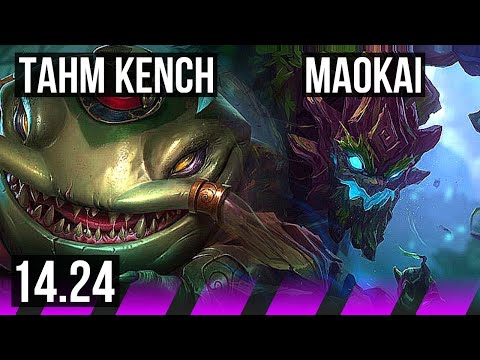 TAHM KENCH & Xayah vs MAOKAI & Jhin (SUP) | KR Master | 14.24