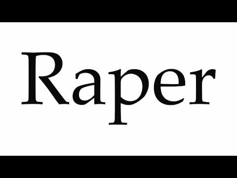 How to Pronounce Raper