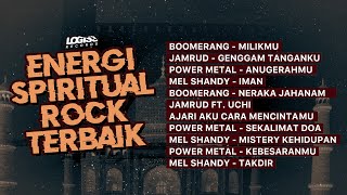 Download lagu PLAYLIST - ENERGI SPIRITUAL ROCK TERBAIK mp3