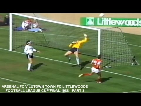 LUTON TOWN FC V ARSENAL FC - LIVE MATCH - LITTLEWOODS CUP FINAL - WEMBLEY STADIUM -1988 - PART THREE