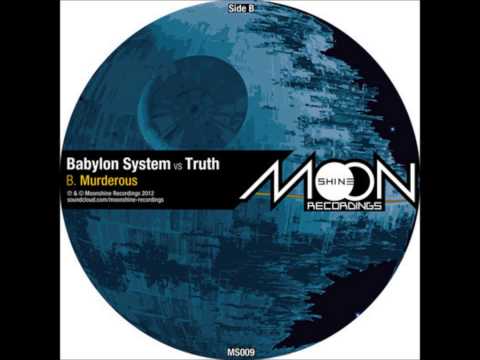 Babylon System vs Truth - Murderous (Moonshine)