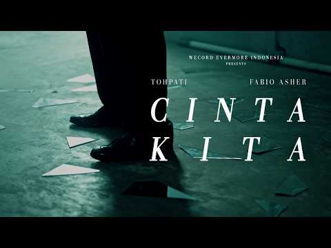 Tohpati, Fabio Asher - Cinta Kita (Official Lyric Video)