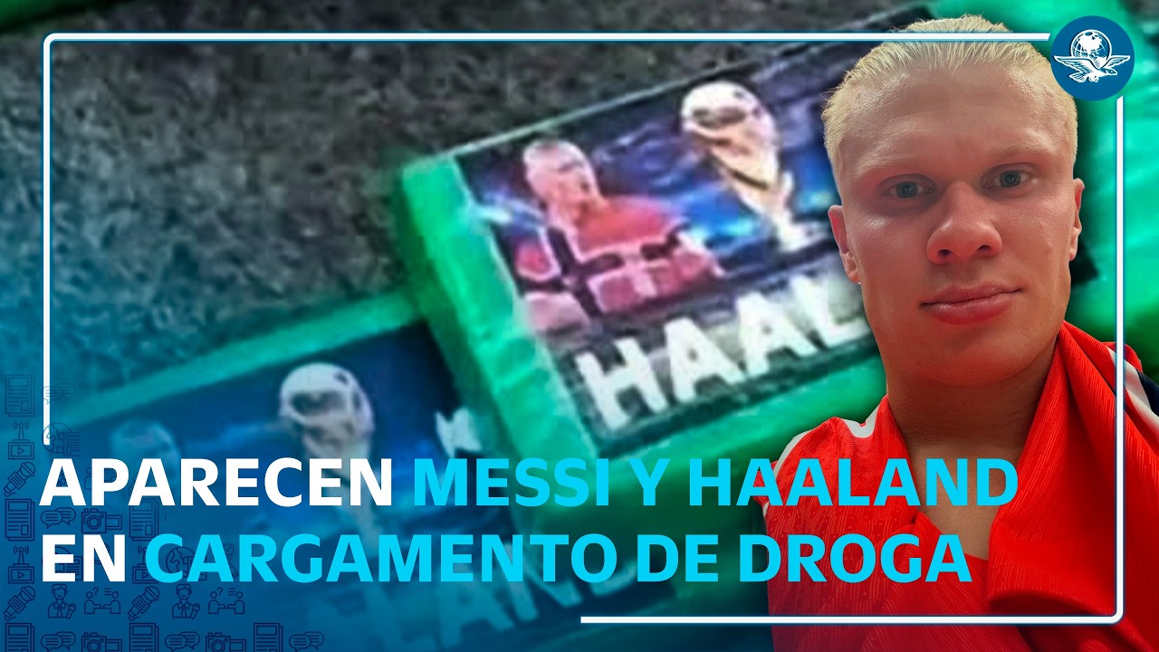 Hallan droga con la imagen de Erling Haaland y Lionel Messi en Ecuador