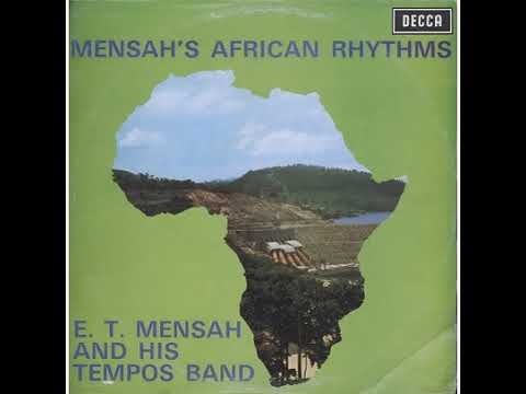 E. T. Mensah and His Tempos Band - Mensah's African Rhythms