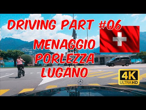 Part #06 Menaggio – Porlezza – Lugano in 4K Ultra HD