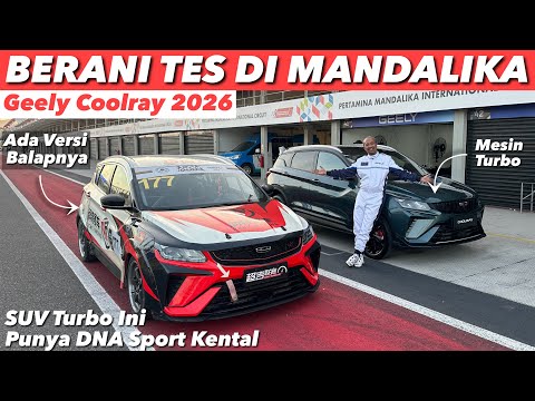 Test Drive Geely Coolray di Sirkuit Mandalika Review by Fitra Eri
