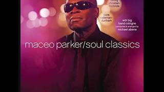Maceo Parker -  Soul Classics   [LIVE ] "Higher Ground"