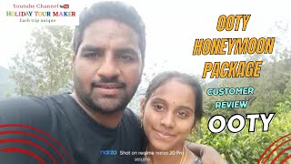 Ooty Tour Package Review Holiday Tour Maker