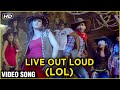 Live Out Loud Video Song Isi Life Mein Akshay Oberoi Sandeepa Dhar Shreya Ghoshal Suzanne