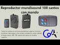 Video: Reproductor mundisound 100 cantos con mando