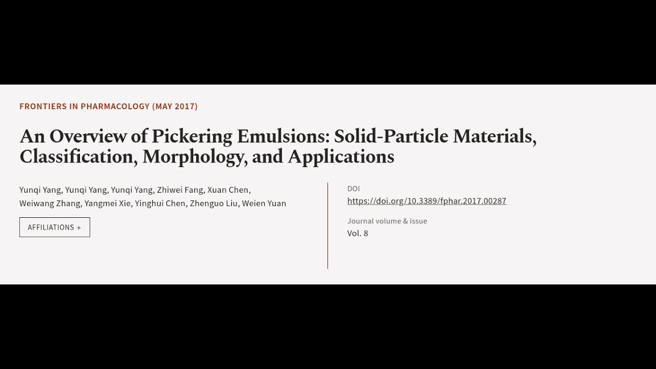 An Overview of Pickering Emulsions: Solid-Particle Materials, Classification, Morphol... | RTCL.TV